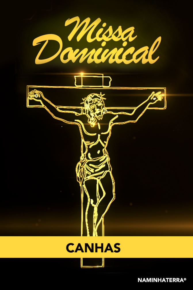 Missa Dominical - Canhas